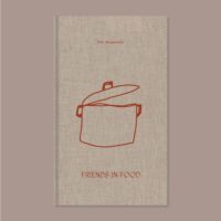 Friends in Food by Pia Alapeteri